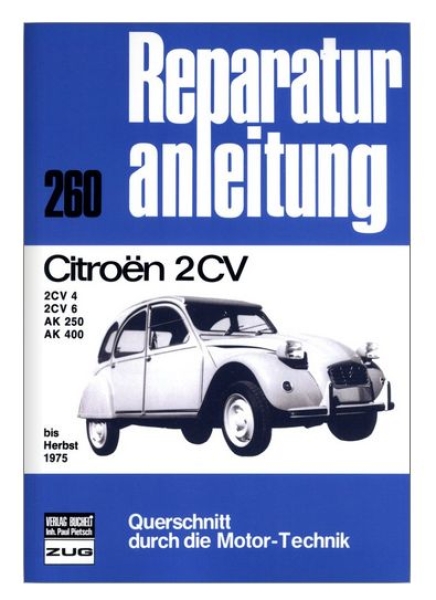 Reparaturanleitung 2CV4/6, AK250/400 - bis Herbst 1975
